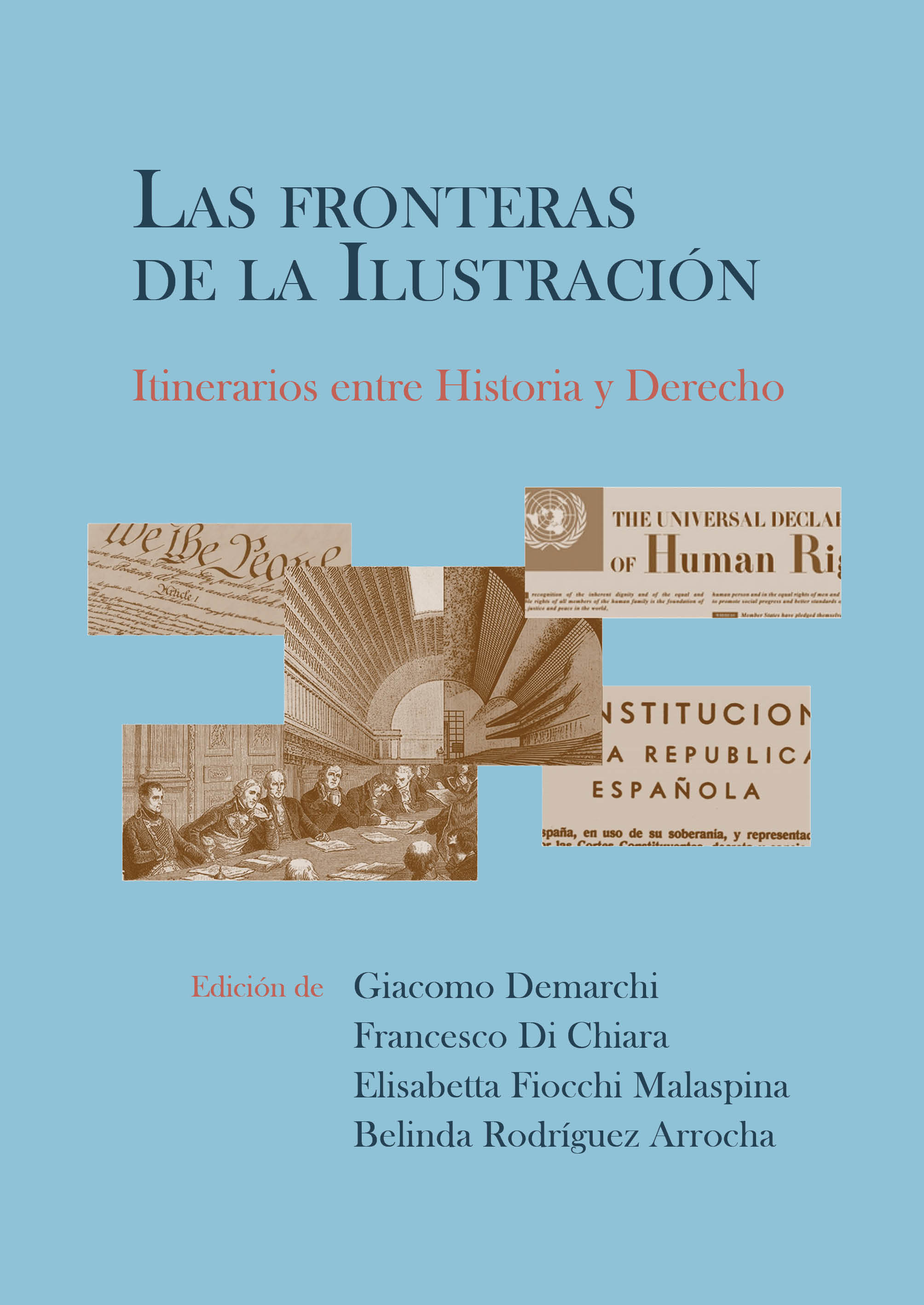 Las fronteras de la Ilustración: itinerarios entre Historia y Derecho