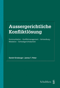 Aussergerichtliche Konfliktlösung